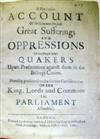QUAKERS.  A Particular Account of the . . . Sufferings and Oppressions of the . . . Quakers. 1680 + FOTHERGILL. Five Pamphlets. 1775?
